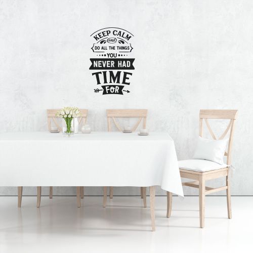 Keep Clam And Do All The Things