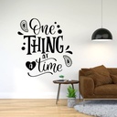 One Thing At A Time